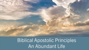 Biblical Apsotolic Principles