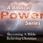 Becoming Bible Beleiving Christian