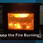 Keep the fire burning